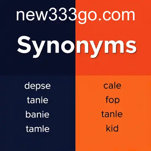 Exploring the Fascination of Synonyms and Antonyms in Vocabulary Games